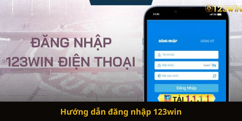 Hướng dẫn đăng nhập 123win